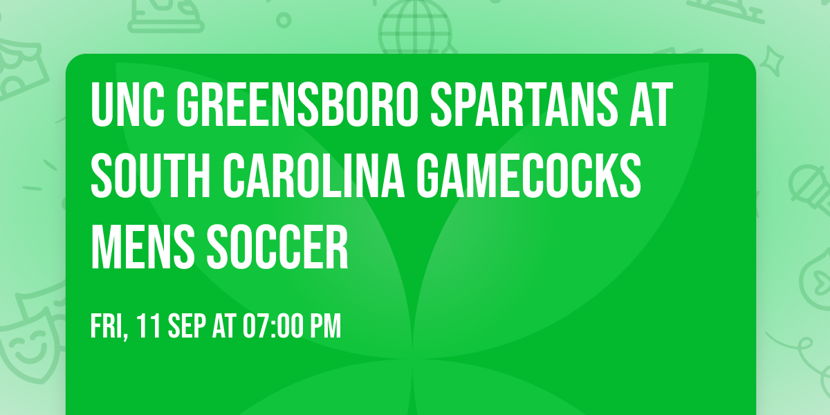 UNC Greensboro Spartans at South Carolina Gamecocks Mens Soccer