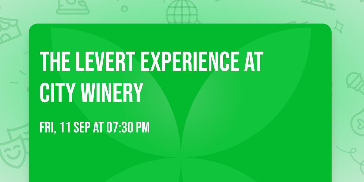 The Levert Experience at City Winery