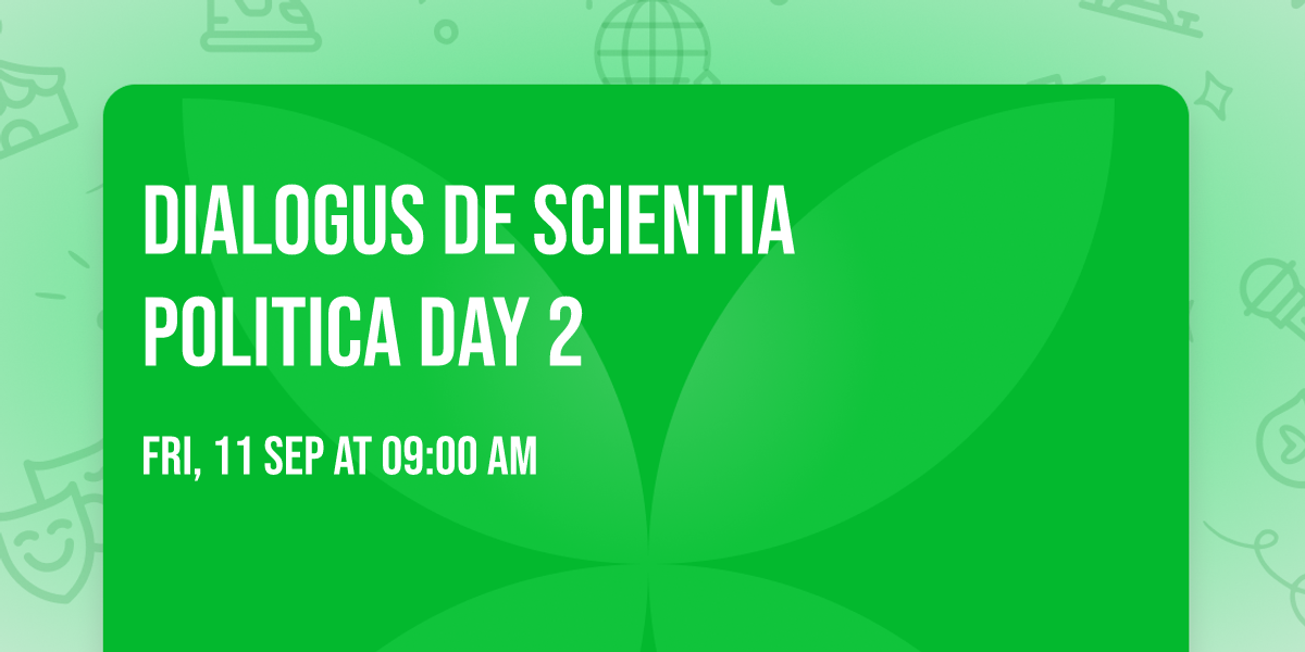 Dialogus de scientia politica DAY 2