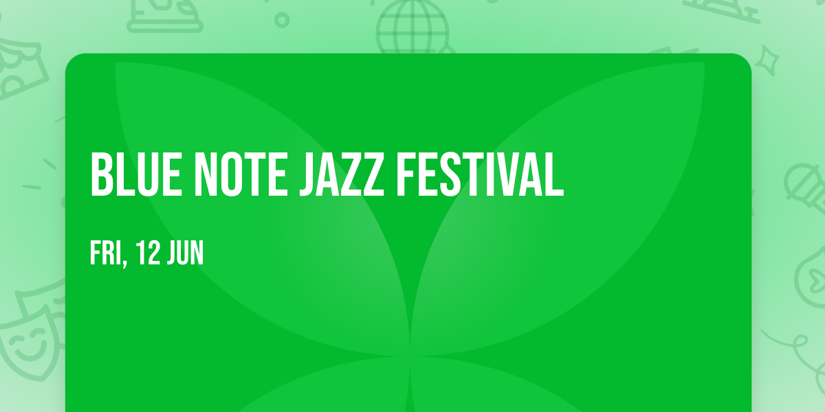 Blue Note Jazz Festival