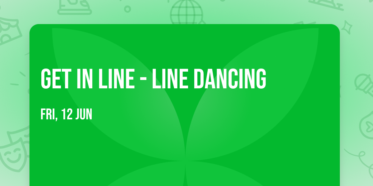 GET IN LINE - Line Dancing 
