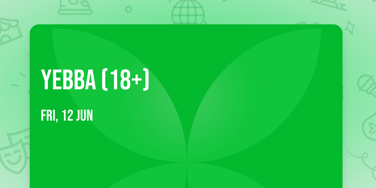 Yebba (18+)