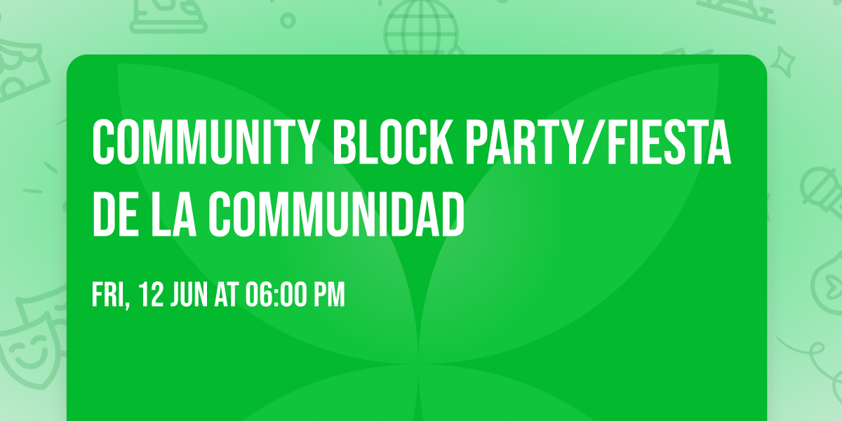 Community Block Party\/Fiesta de la Communidad