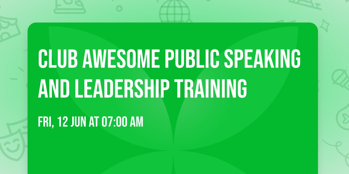 Club Awesome Public Speaking and Leadership Training
