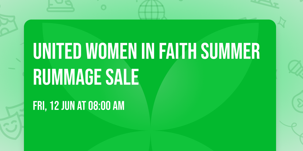 United Women in Faith Summer Rummage Sale
