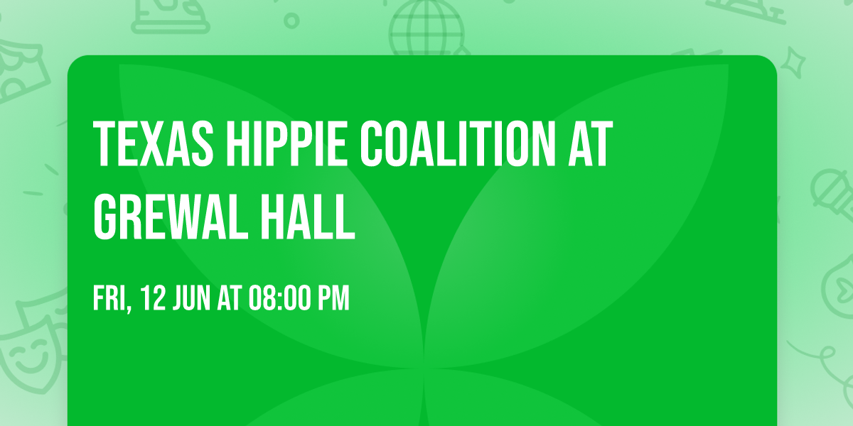 Texas Hippie Coalition at Grewal Hall