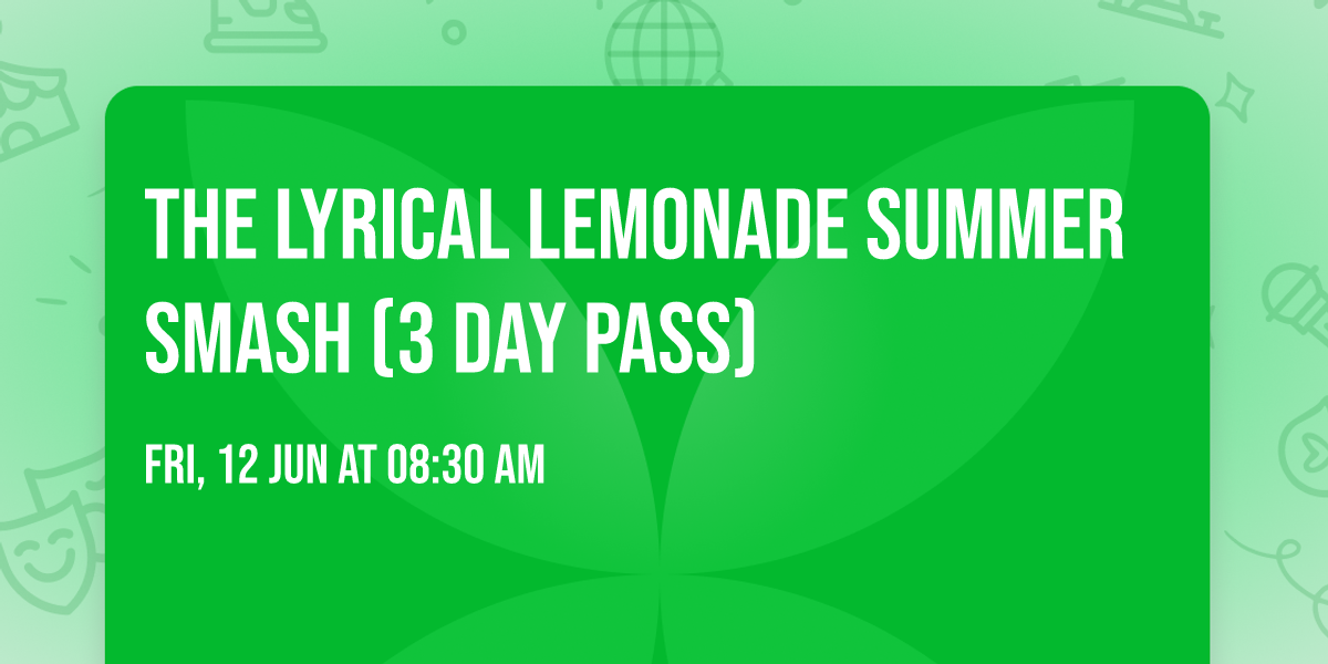 The Lyrical Lemonade Summer Smash (3 Day Pass)