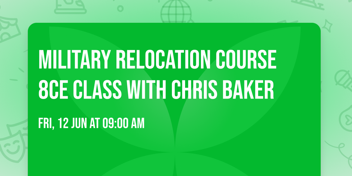 Military Relocation Course 8CE Class with Chris Baker