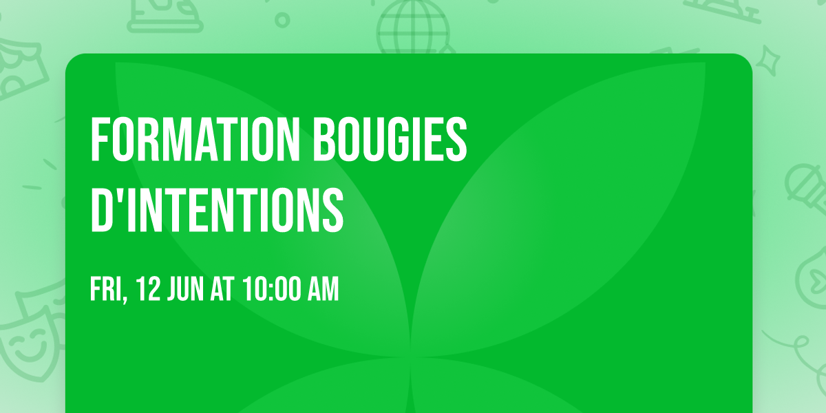 FORMATION BOUGIES D'INTENTIONS 