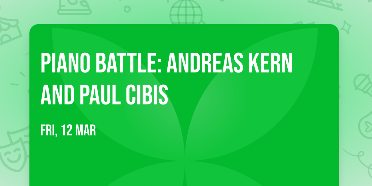 Piano Battle: Andreas Kern and Paul Cibis