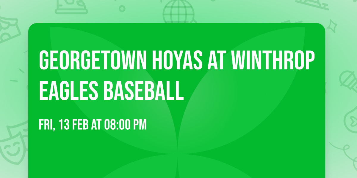 Georgetown Hoyas at Winthrop Eagles Baseball