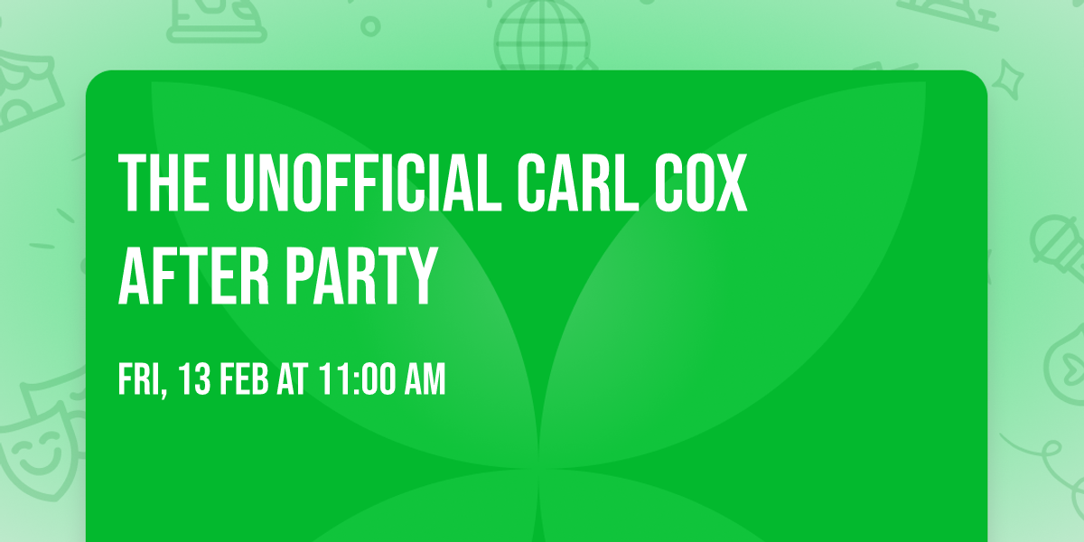 The Unofficial Carl Cox After Party