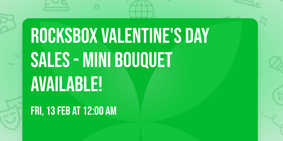 Rocksbox Valentine's Day Sales - Mini Bouquet Available!
