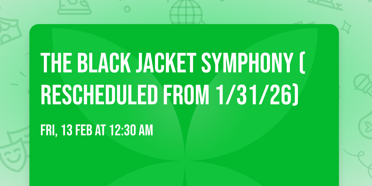 The Black Jacket Symphony (Rescheduled from 1\/31\/26)