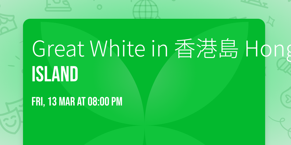 Great White in \u9999\u6e2f\u5cf6 Hong Kong Island