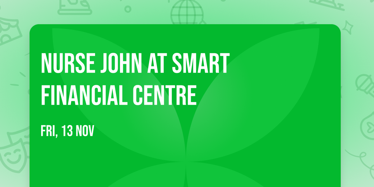 Nurse John at Smart Financial Centre