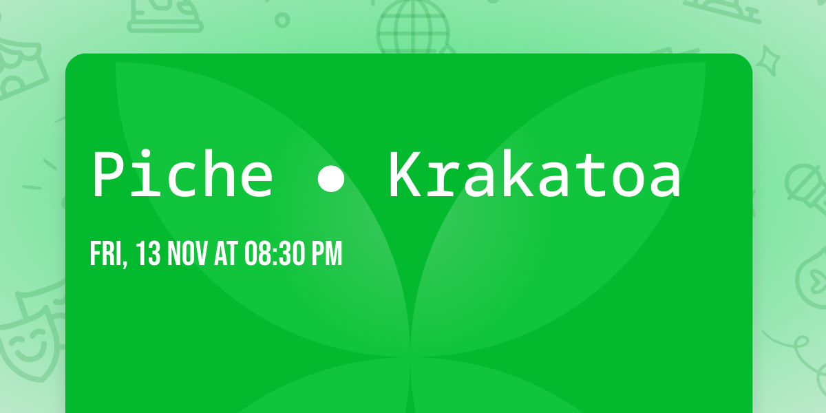 Piche \u25cf Krakatoa 