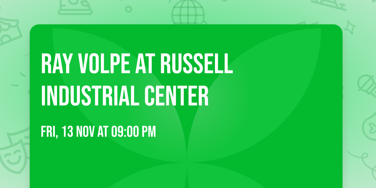 Ray Volpe at Russell Industrial Center