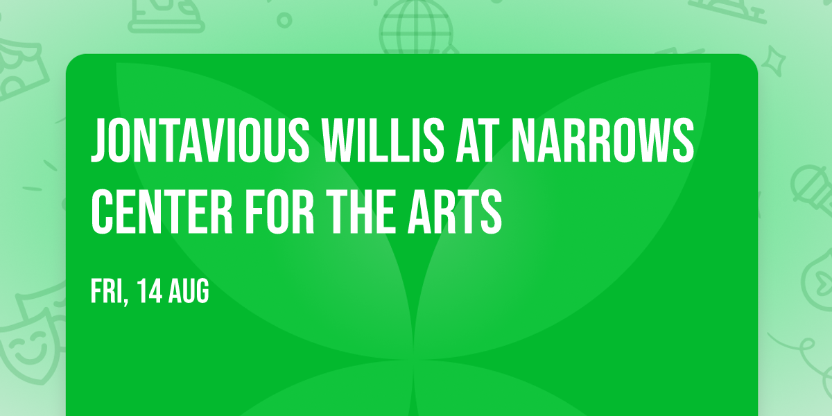 Jontavious Willis at Narrows Center for the Arts