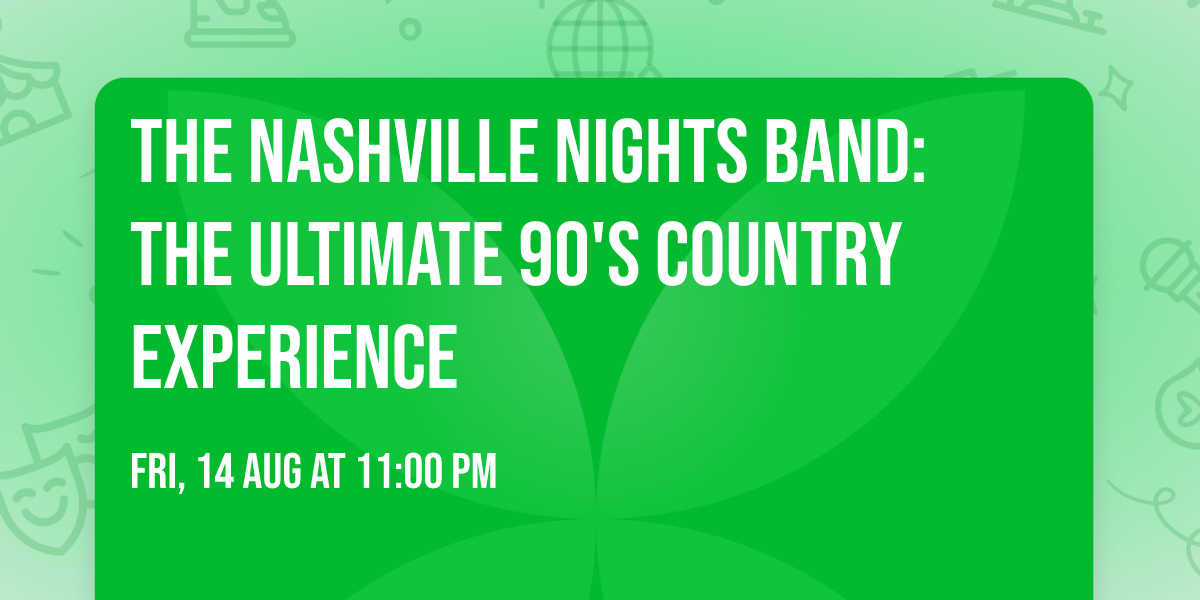 The Nashville Nights Band: The Ultimate 90's Country Experience