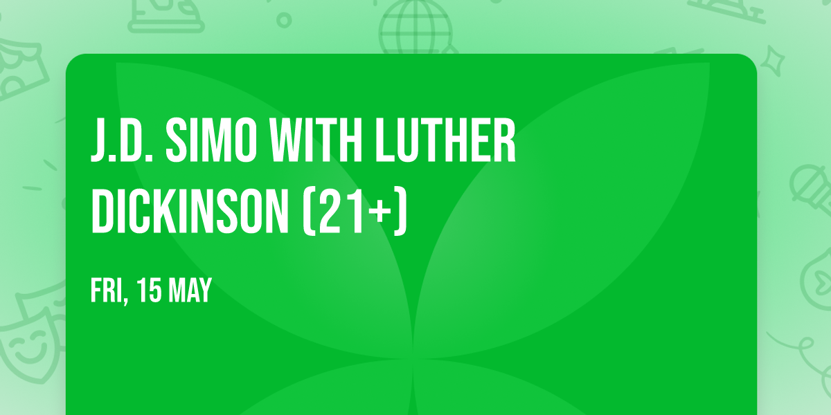 J.D. Simo with Luther Dickinson (21+)