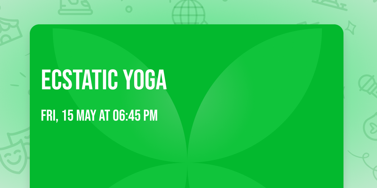 Ecstatic Yoga