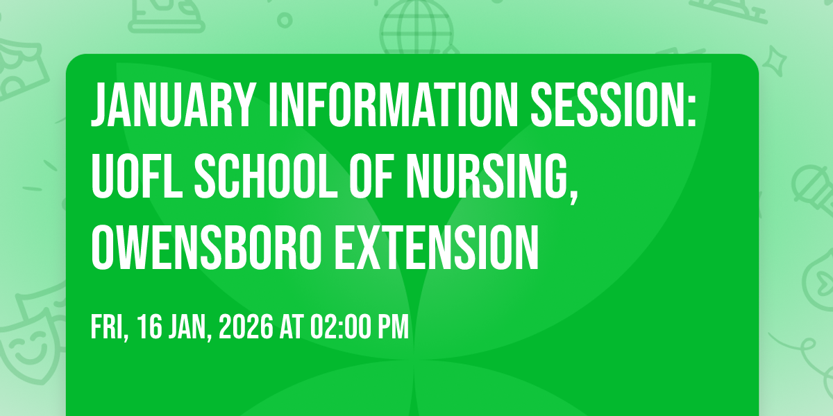 January Information Session: UofL School of Nursing, Owensboro Extension