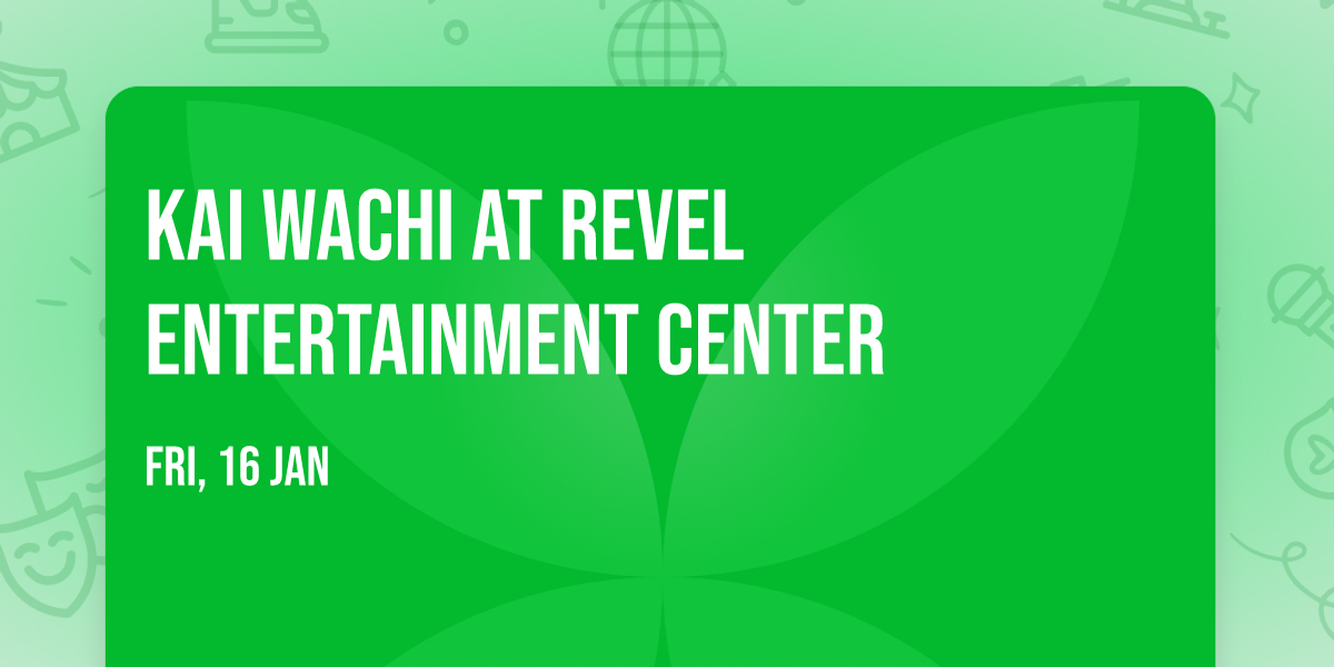 Kai Wachi at Revel Entertainment Center