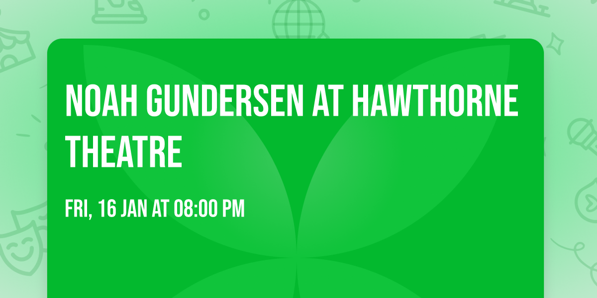 Noah Gundersen at Hawthorne Theatre