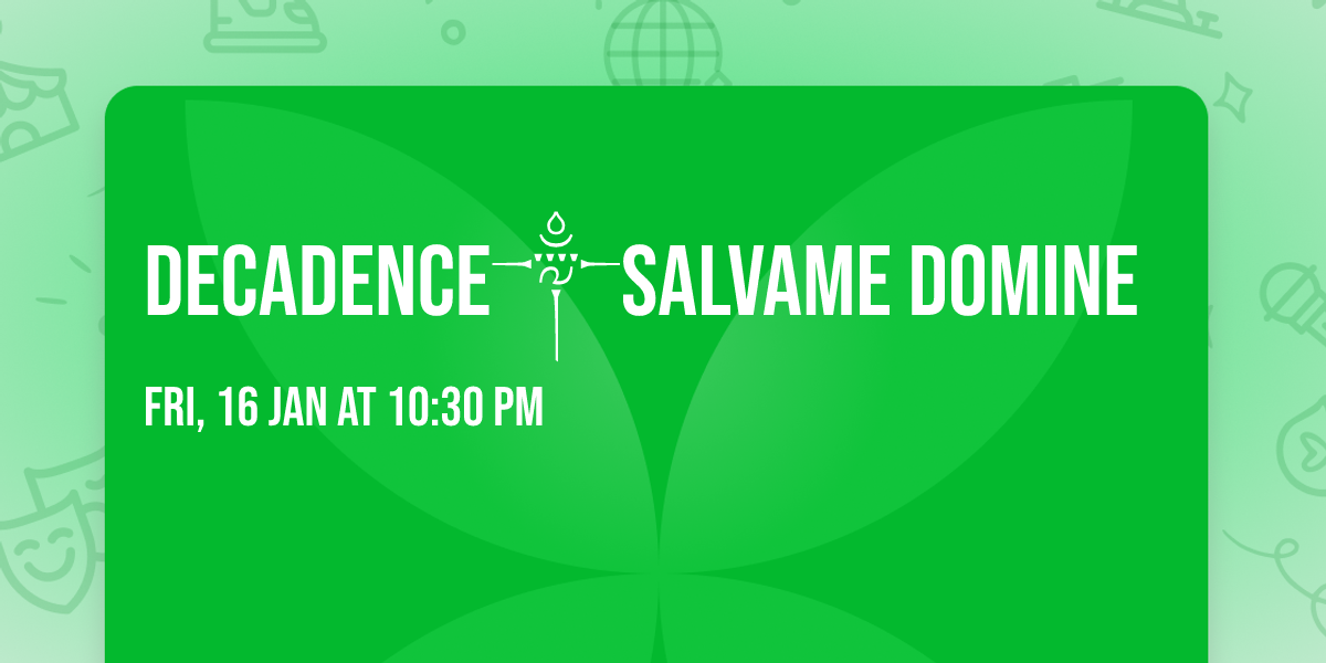 DECADENCE\u0f12SALVAME DOMINE