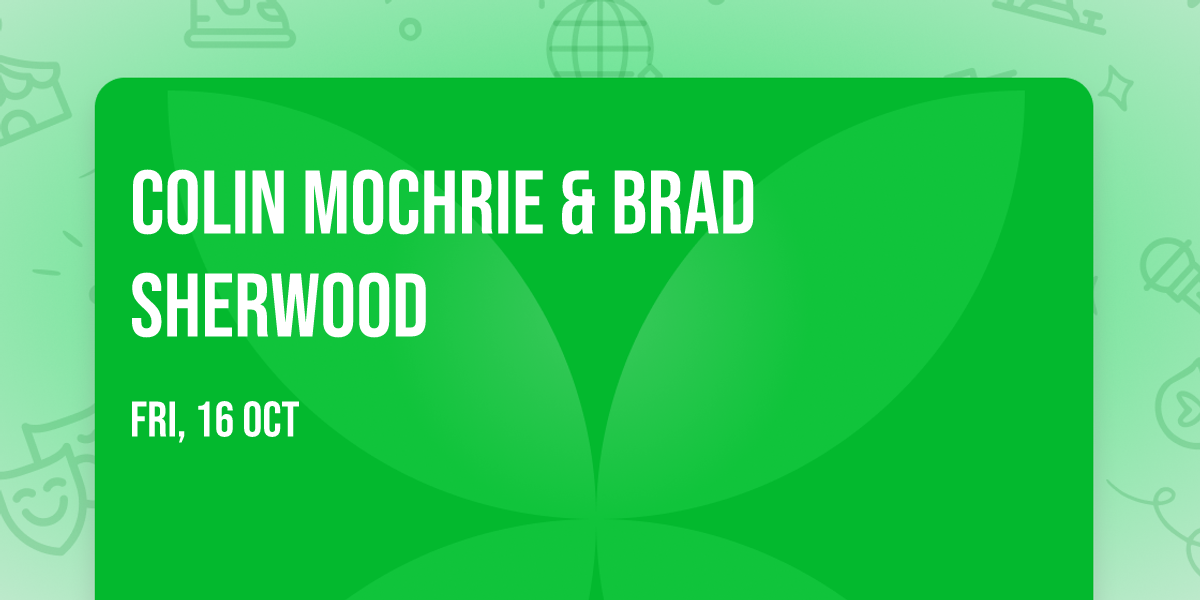 Colin Mochrie & Brad Sherwood