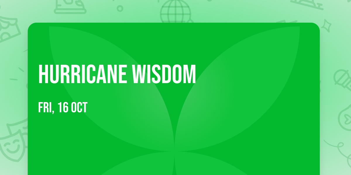 Hurricane Wisdom