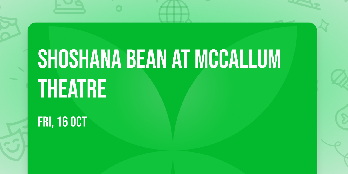 Shoshana Bean at McCallum Theatre