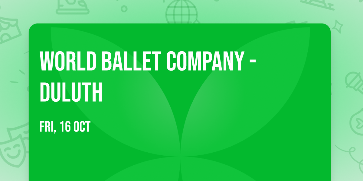 World Ballet Company - Duluth