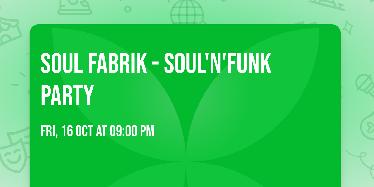 SOUL FABRIK - Soul'n'Funk Party
