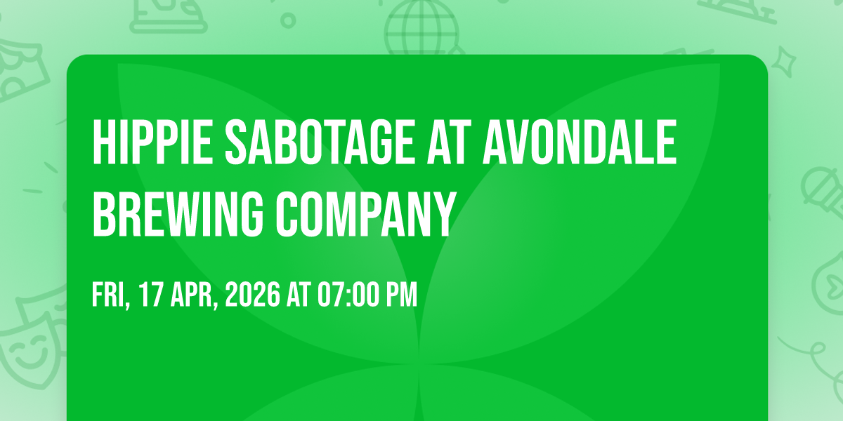 Hippie Sabotage at Avondale Brewing Company