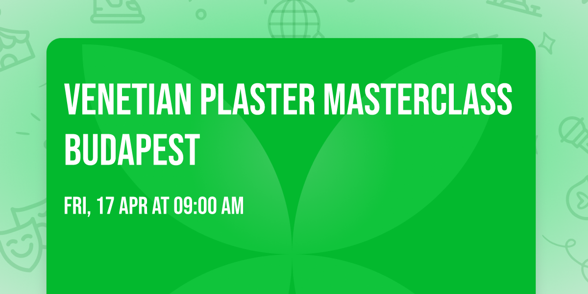 Venetian Plaster MasterClass Budapest 