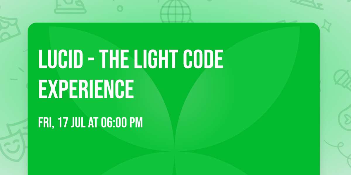 Lucid - The Light Code Experience