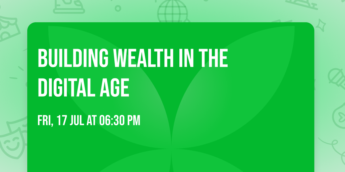Building Wealth in the Digital Age