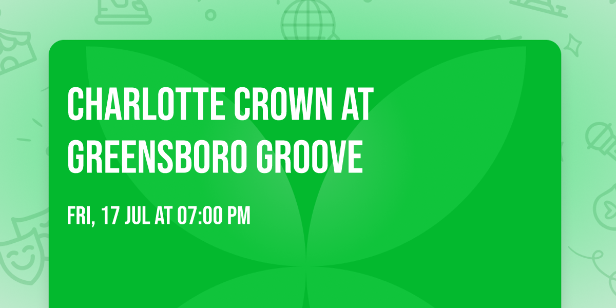 Charlotte Crown at Greensboro Groove