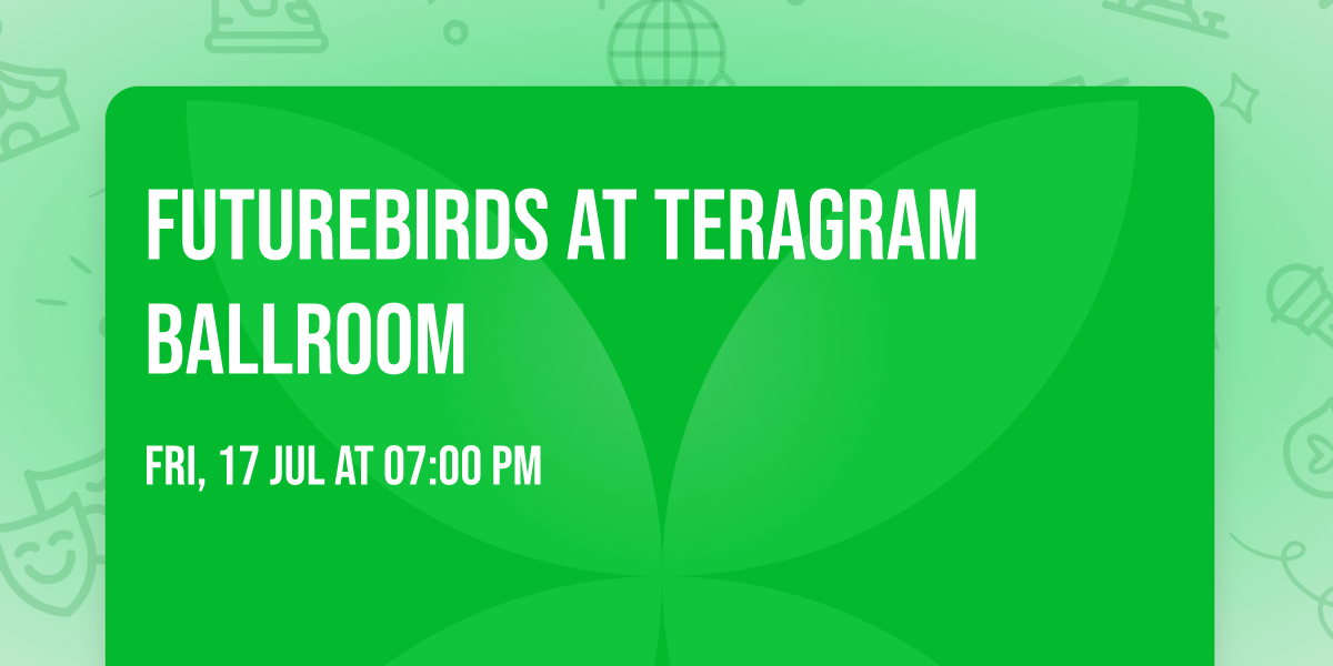 Futurebirds at Teragram Ballroom