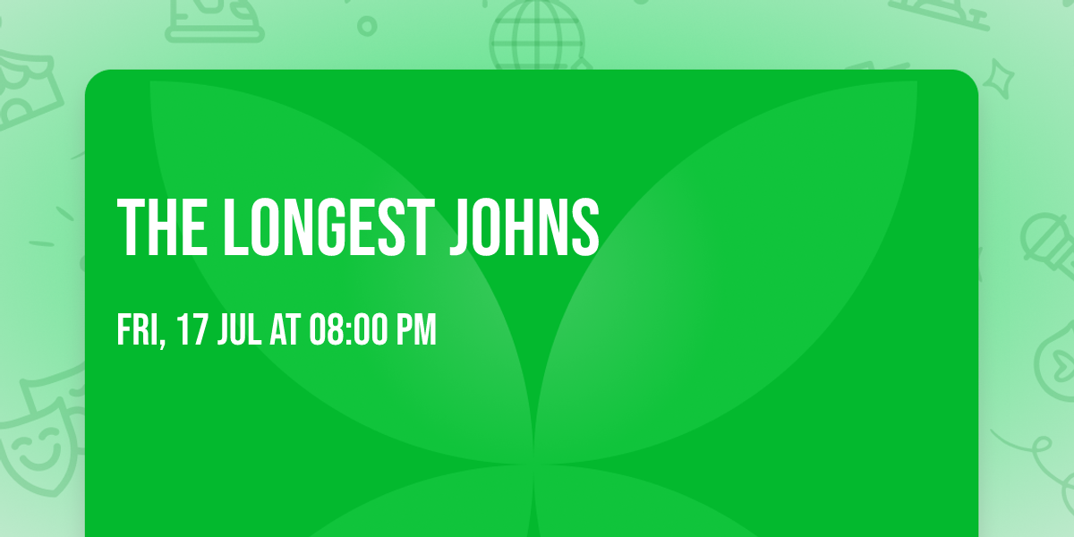 The Longest Johns