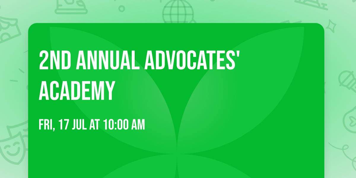 2nd Annual Advocates' Academy