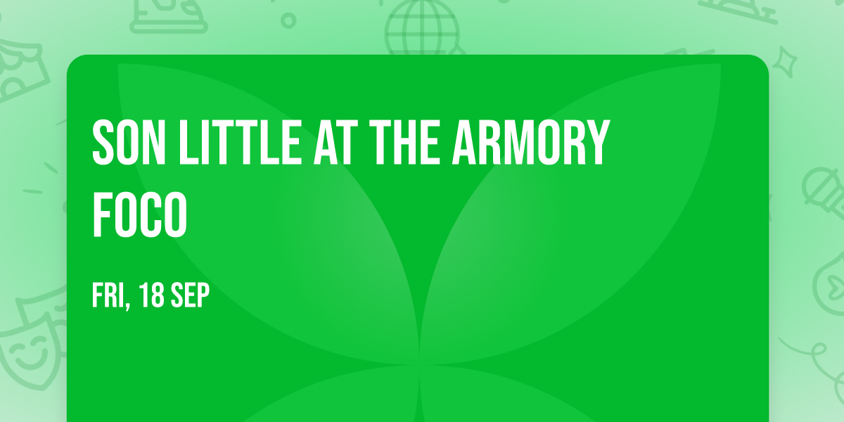 Son Little at The Armory FoCo