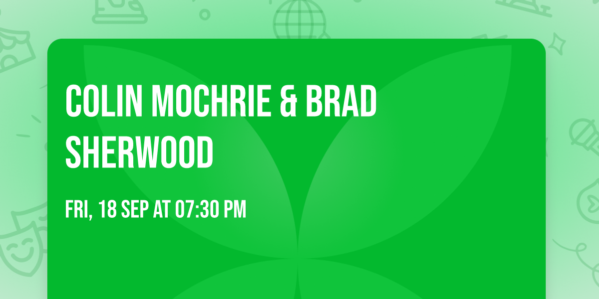Colin Mochrie & Brad Sherwood