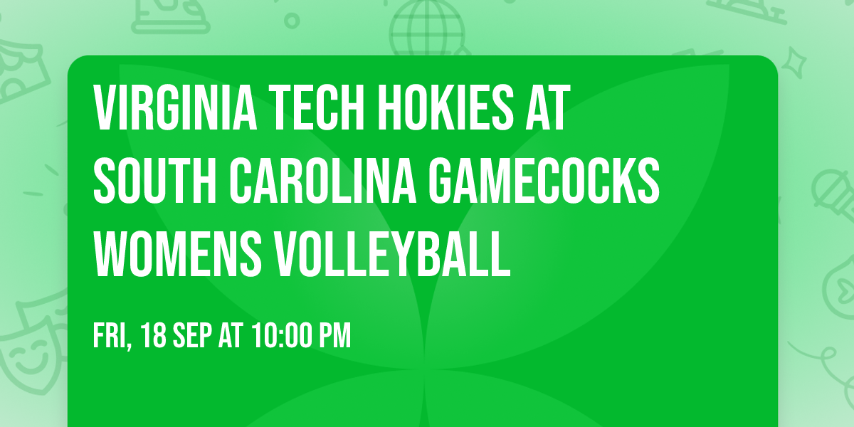 Virginia Tech Hokies at South Carolina Gamecocks Womens Volleyball