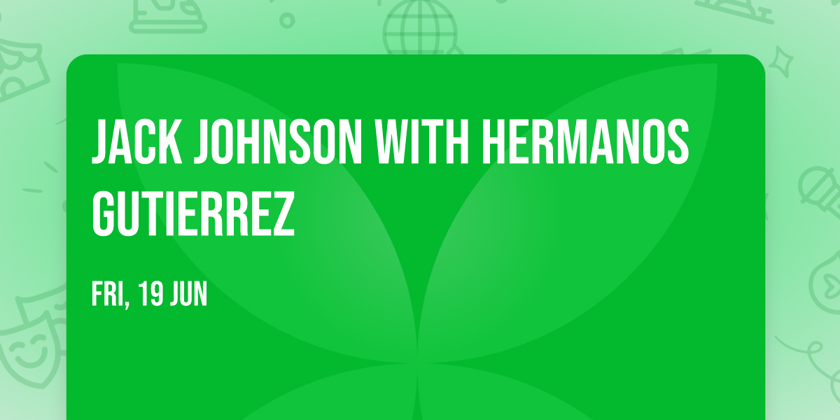 Jack Johnson with Hermanos Gutierrez