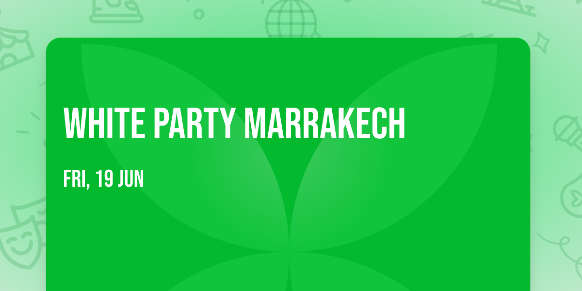 White Party Marrakech
