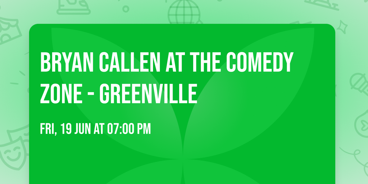 Bryan Callen at The Comedy Zone - Greenville