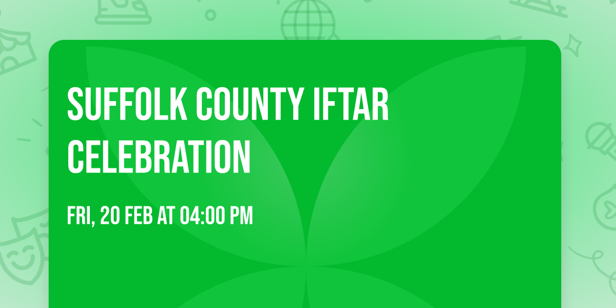 Suffolk County Iftar Celebration